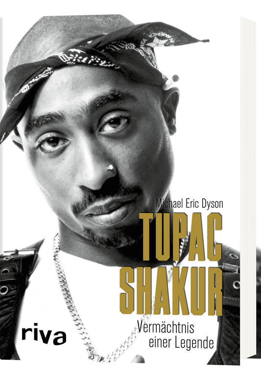 Tupac Shakur - Vermächtnis einer Legende - Books - riva - BAWRZ®